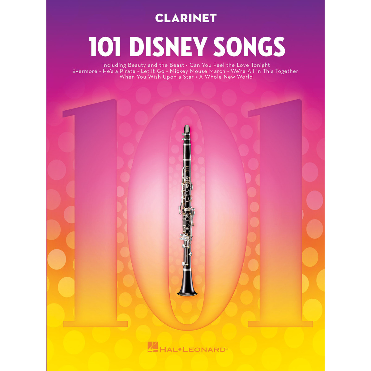 101 Disney Songs for Clarinet   Clarinette Recueil 101 Songs TV, Film, Comédie musicale   9781540002341 888680707163 HL00244106