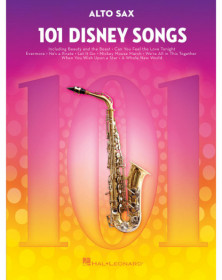 101 Disney Songs for Alto Sax   Saxophone Alto Recueil 101 Songs TV, Film, Comédie musicale   9781540002358 888680707170 HL00244