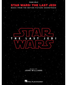 John Williams Star Wars: The Last Jedi Music from the Motion Picture Soundtrack   Piano Recueil Piano Solo Songbook TV, Film, Co