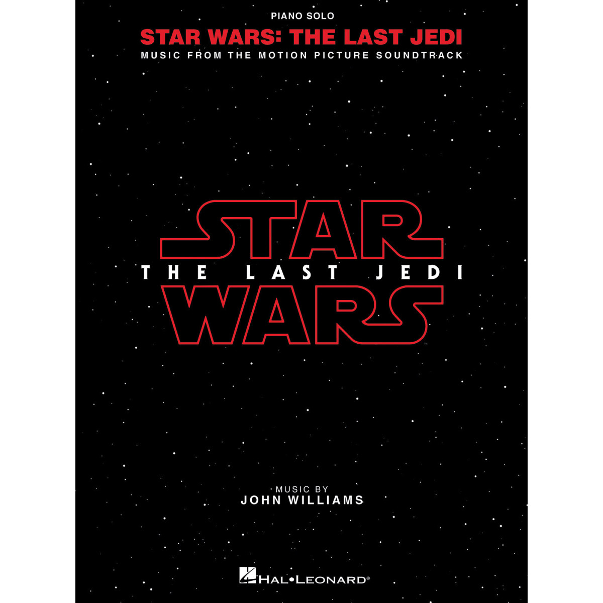 John Williams Star Wars: The Last Jedi Music from the Motion Picture Soundtrack   Piano Recueil Piano Solo Songbook TV, Film, Co