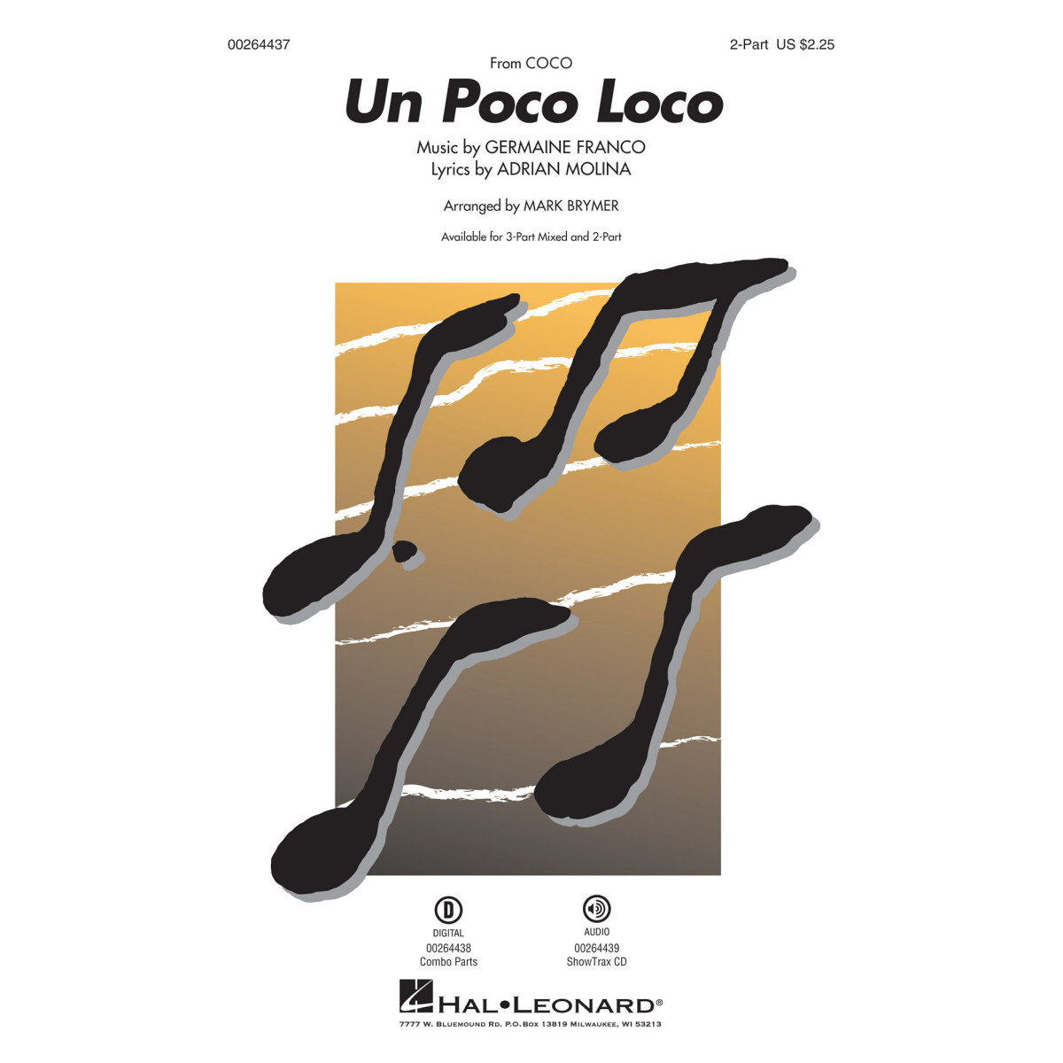 Germaine Franco_Adrian Molina Un Poco Loco from Coco Mark Brymer  2-Part Choir Conducteur chorale Pop Choral Series TV, Film, Co