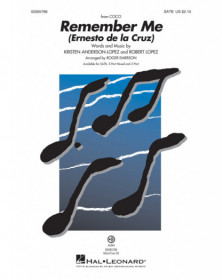Kristen Anderson-Lopez_Robert Lopez Remember Me (From Coco) Pop Choral Series Roger Emerson  SATB Conducteur chorale Pop Choral 