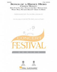 Songs Of A Disney Hero  Alan Billingsley  2-Part Choir and Piano Conducteur chorale Disney Choral TV, Film, Comédie musicale    