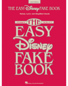 The Easy Disney Fake Book - 2nd Edition 100 Songs in the Key of C   C Instruments Recueil Easy Fake Book TV, Film, Comédie music