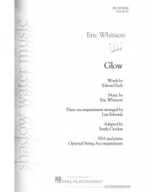 Eric Whitacre Glow  Emily Crocker  SSA Conducteur chorale Disney Choral TV, Film, Comédie musicale    888680746612 HL00276548