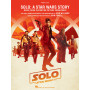 John Williams_John Powell Solo: A Star Wars Story Music from the Motion Picture Soundtrack   Piano Solo Songbook Recueil Piano S