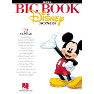 The Big Book of Disney Songs (Horn)    Cor Recueil Instrumental Folio TV, Film, Comédie musicale   9781458411365 884088591113 HL