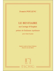 Poulenc : Le Bestiaire ou Cortège d'Orphée pour Chant et Piano éditions Eschig