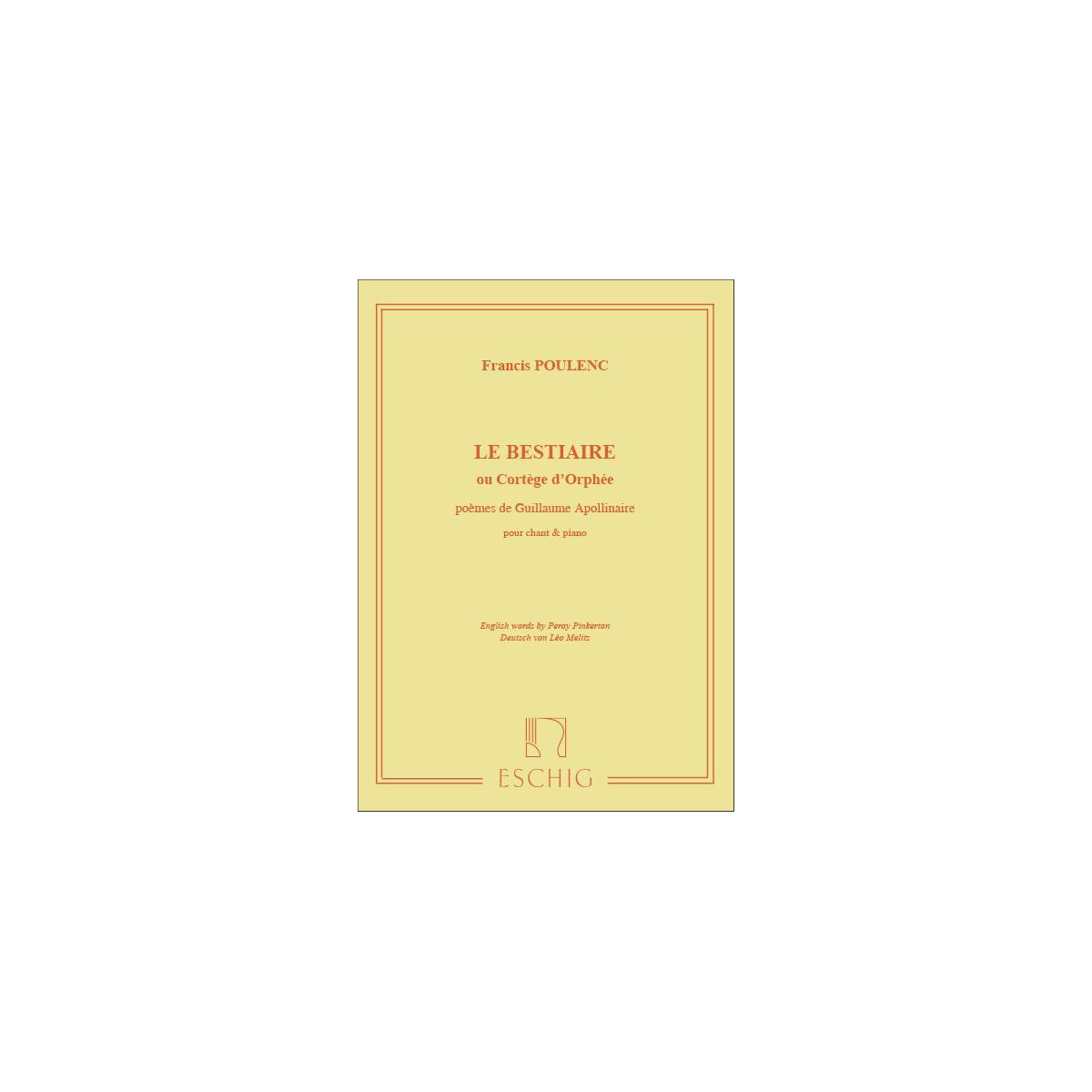 Poulenc : Le Bestiaire ou Cortège d'Orphée pour Chant et Piano éditions Eschig