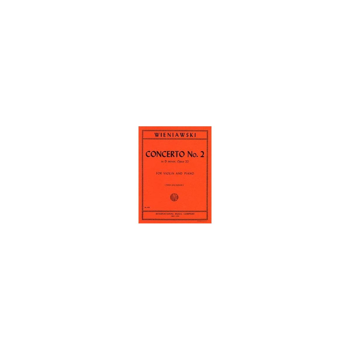 WIENAWSKI : Concerto n° 2 ré mineur op. 22 - Violon (Galamian)