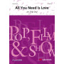 All You Need Is Love