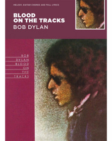 Blood On The Tracks - Bob...