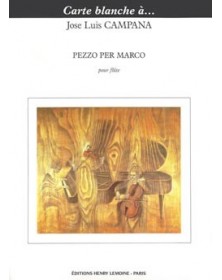 José-Luis Campana : Pezzo per Marco