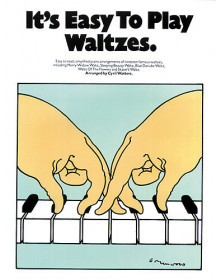 It's Easy To Play Waltzes