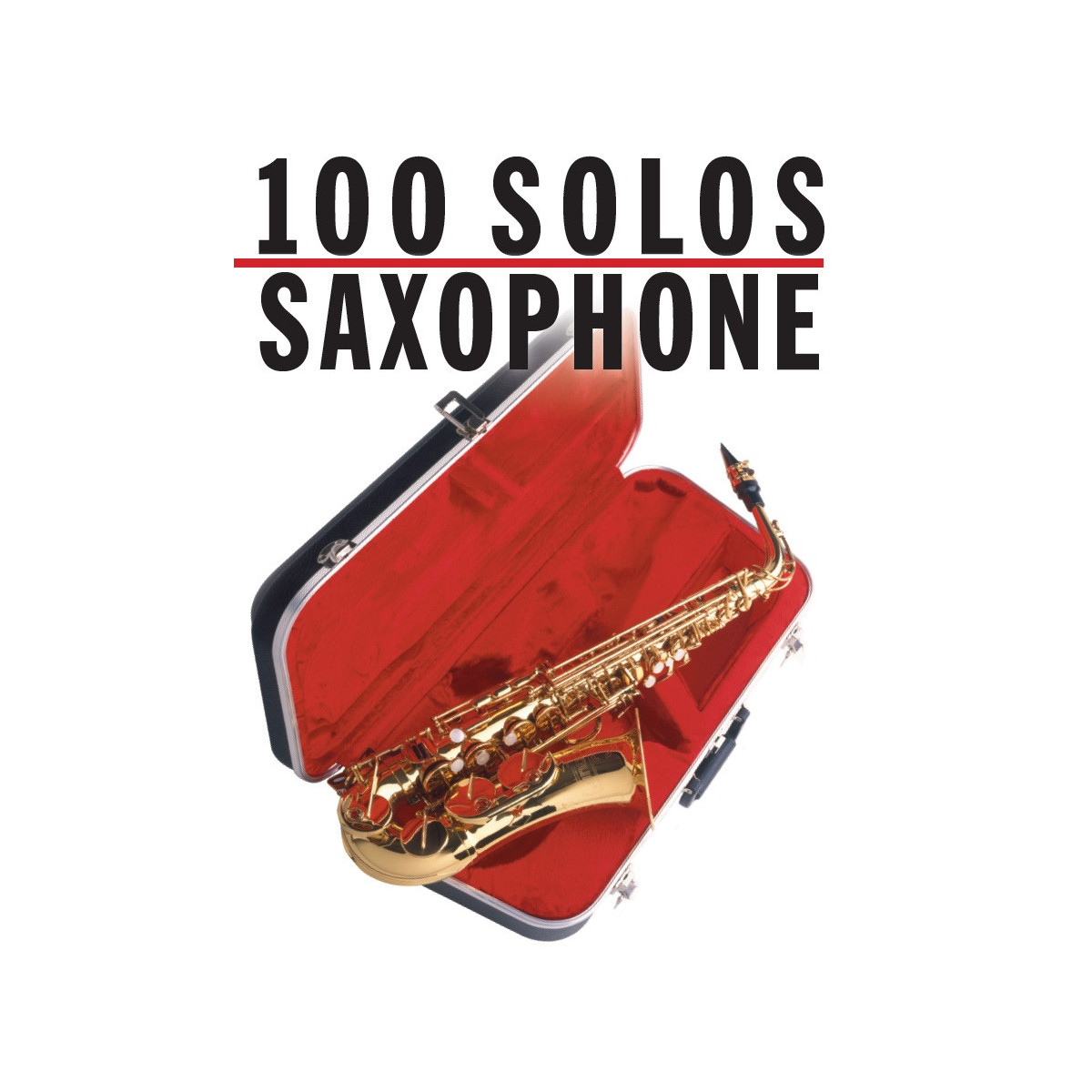 100 Solos : Saxophone