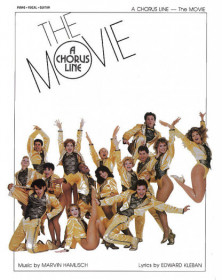 A Chorus Line The Movie:...