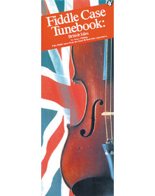 Fiddle Case Tunebook: British Isles