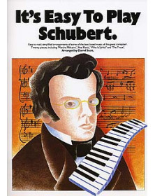 It's Easy To Play Schubert