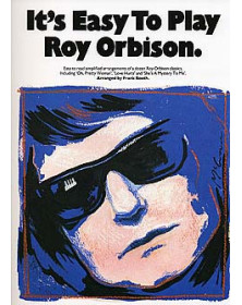 It's Easy To Play Roy Orbison