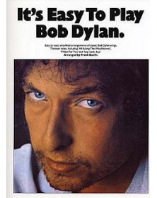 It's Easy To Play Bob Dylan