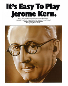 It's Easy To Play Jerome Kern