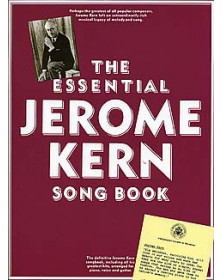 The Essential Jerome Kern...