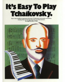 It's Easy To Play Tchaikovsky