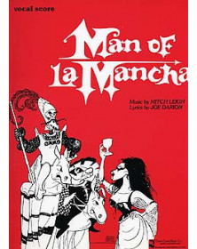 Man Of La Mancha: Vocal Score