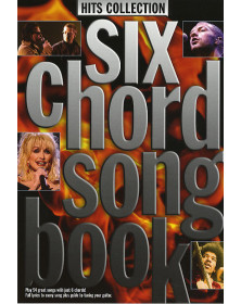 Six Chord Songbook: Hits...