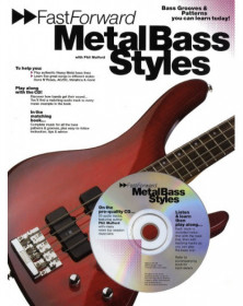 Fast Forward Metal Bass Styles