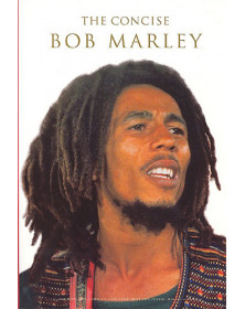 The Concise Bob Marley