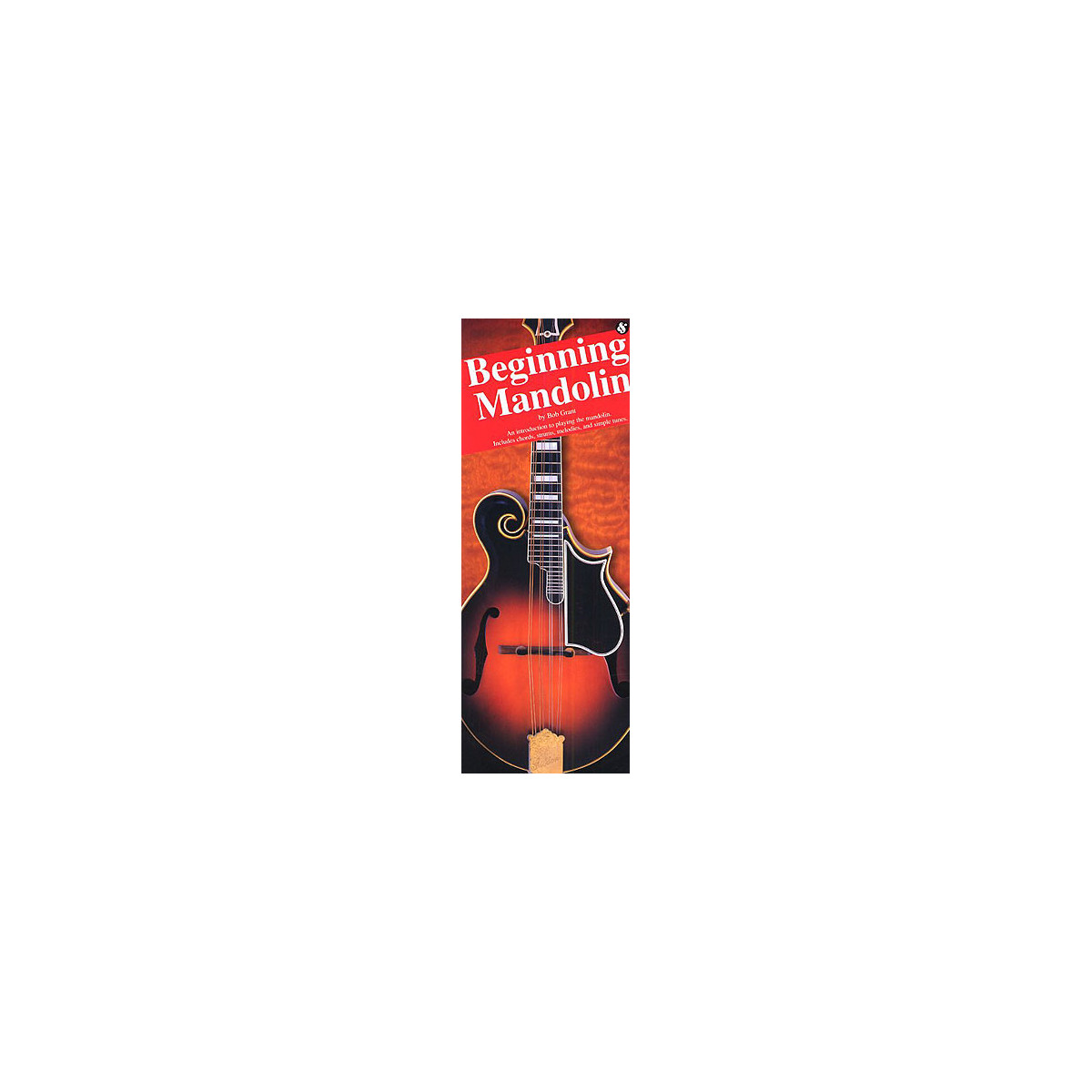 Bob Grant: Beginning Mandolin