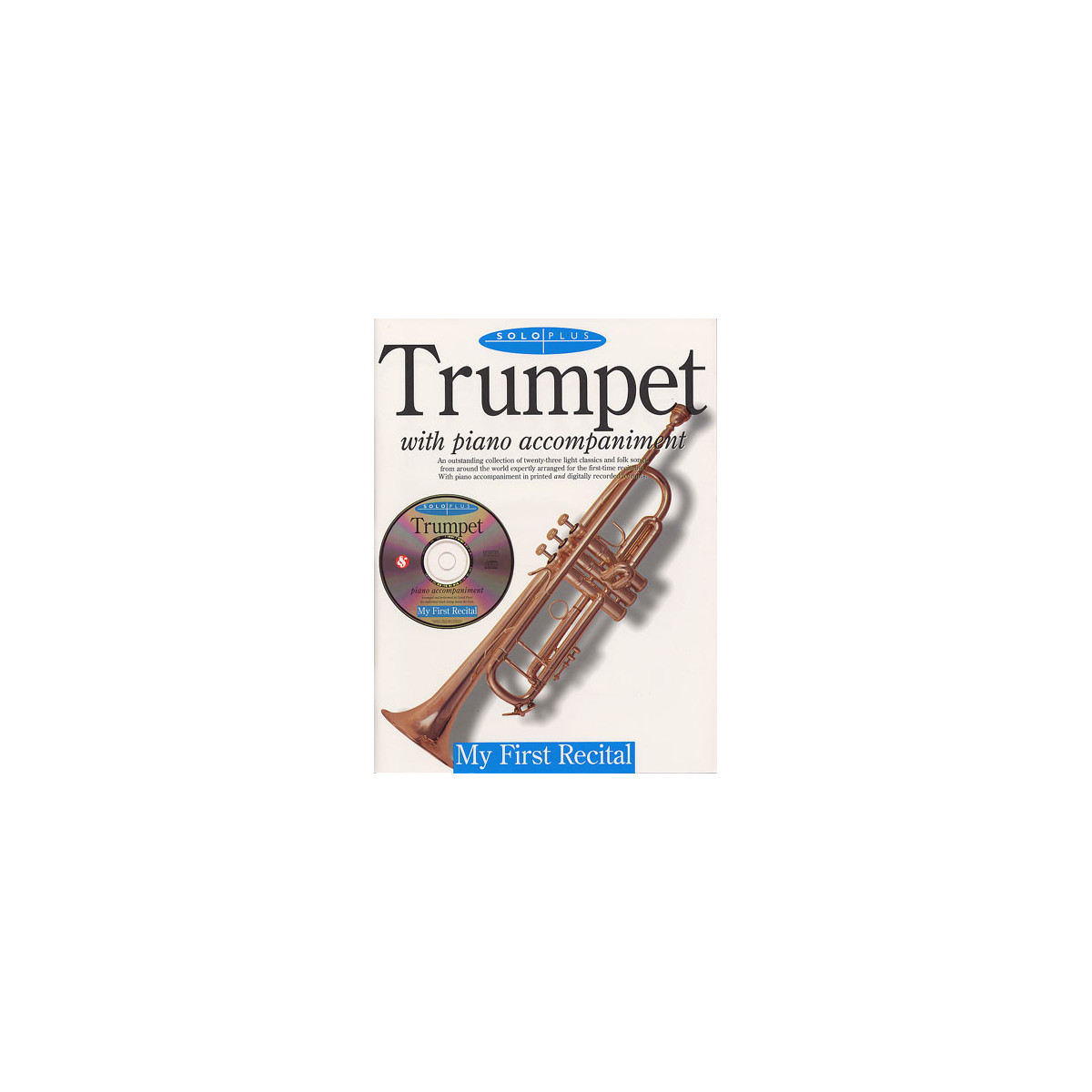 Solo Plus: My First Recital For Trumpet