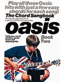 Oasis: The Chord Songbook...