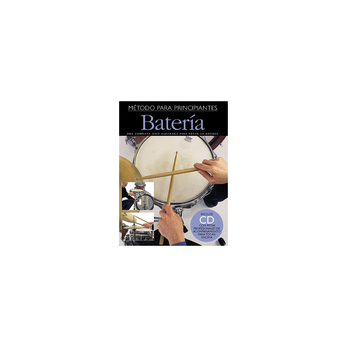Empieza A Tocar Bateria (Incluye CD)