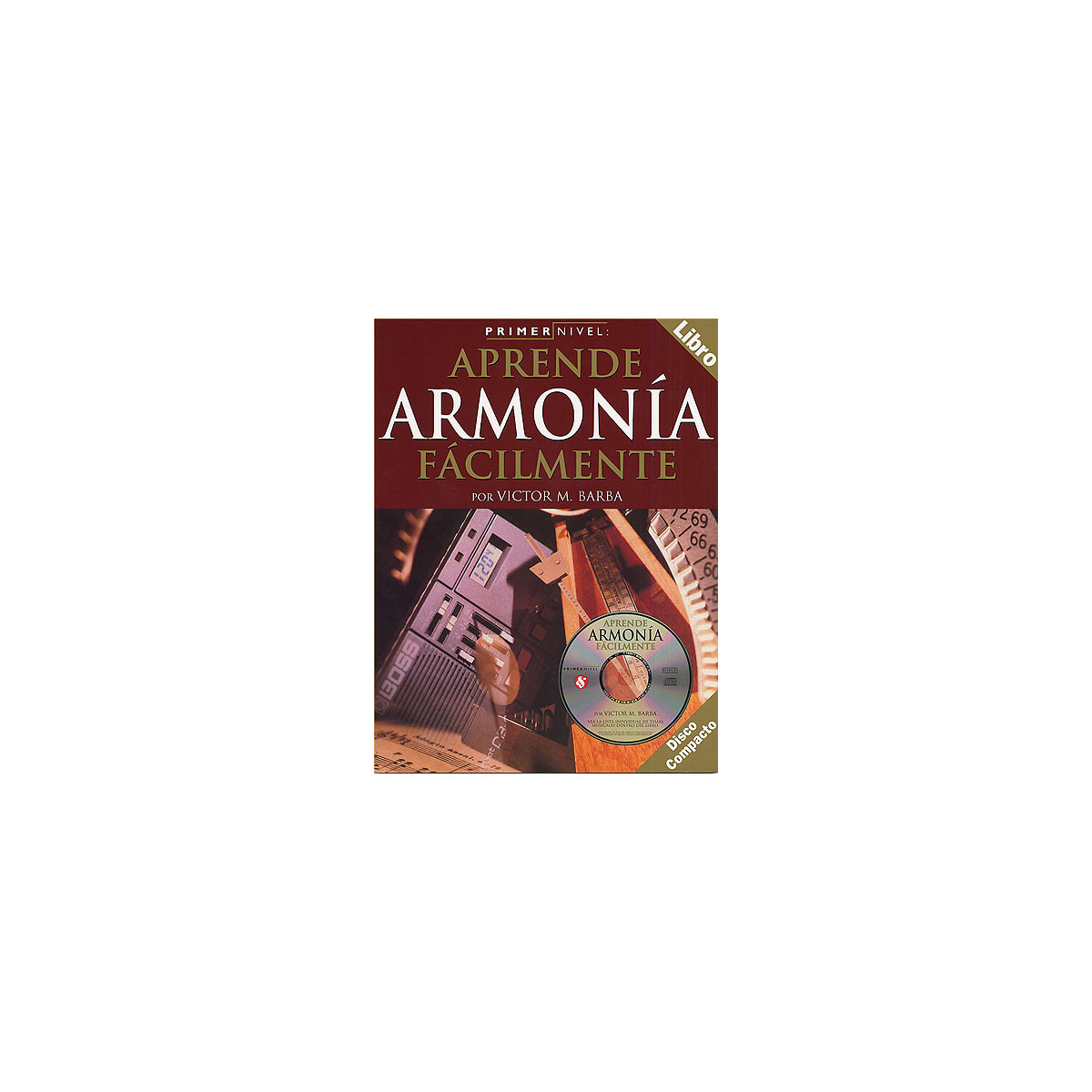 Primer Nivel: Aprende Armonia Facilmente