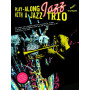 Play-Along Jazz With a Jazz Trio