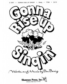 Gonna Rise Up Singing
