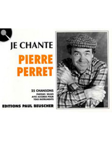 Je chante Perret - Paroles et Accords - Editions Paul Beuscher
