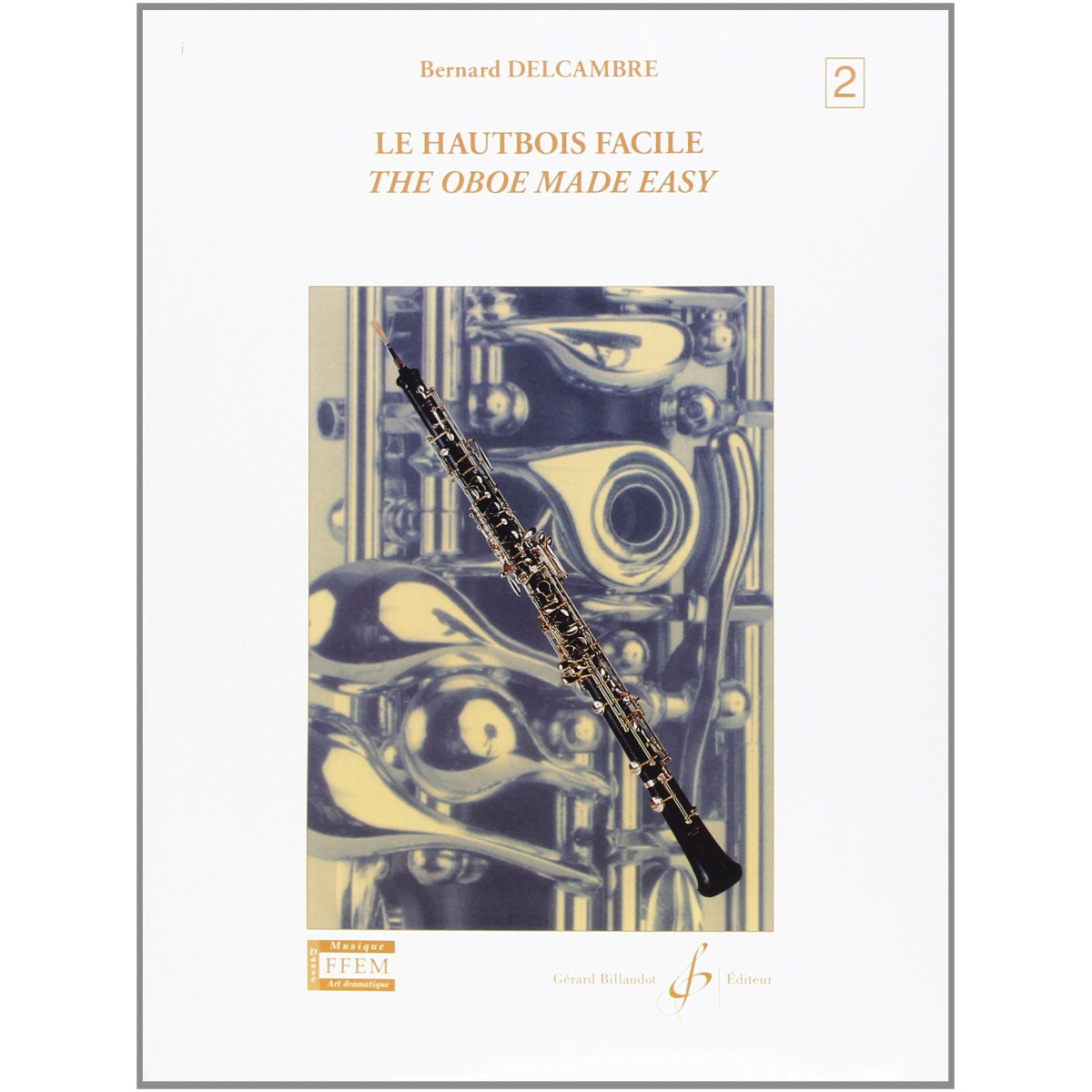 Le Hautbois Facile Volume 2