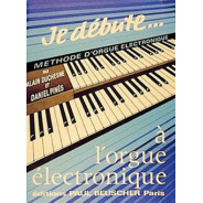 Je débute à l'orgue électronique