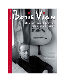 Boris Vian - 83 Chansons et Poèmes - Recueil de Partitions