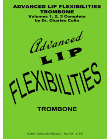 Charles Colin : Advanced Lip Flexibilities pour Trombone