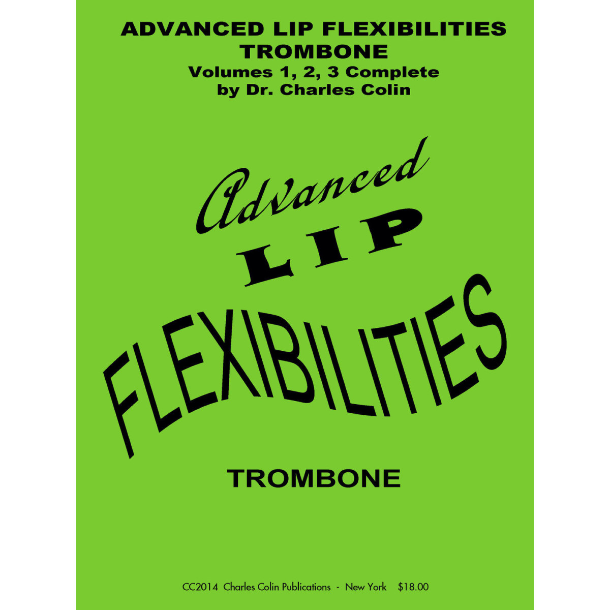 Charles Colin : Advanced Lip Flexibilities pour Trombone