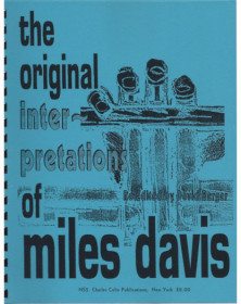 The Original Interpretations Of Miles Davis