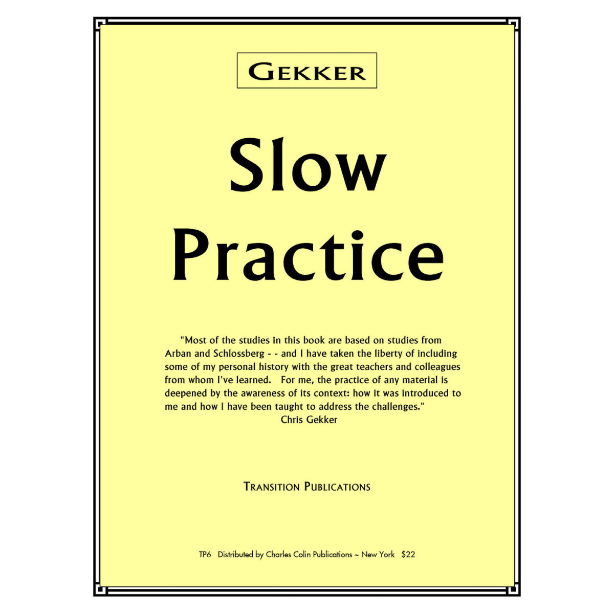Slow Practice