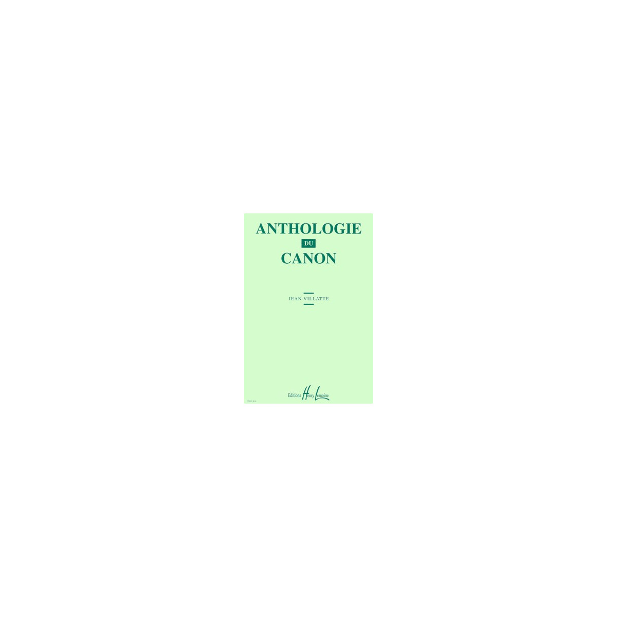Villatte : Anthologie du canon