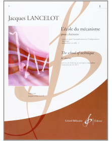 Jacques Lancelot : l'école Du Mecanisme Volume 1