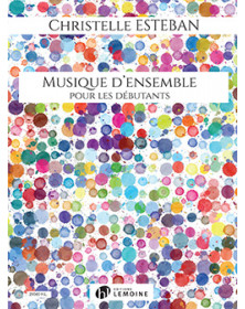 Estéban : Musique d'ensemble pour les débutants