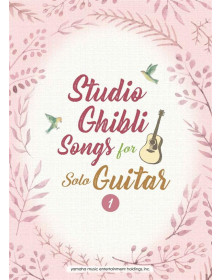 Studio Ghibli songs for Solo Guitar Vol.1